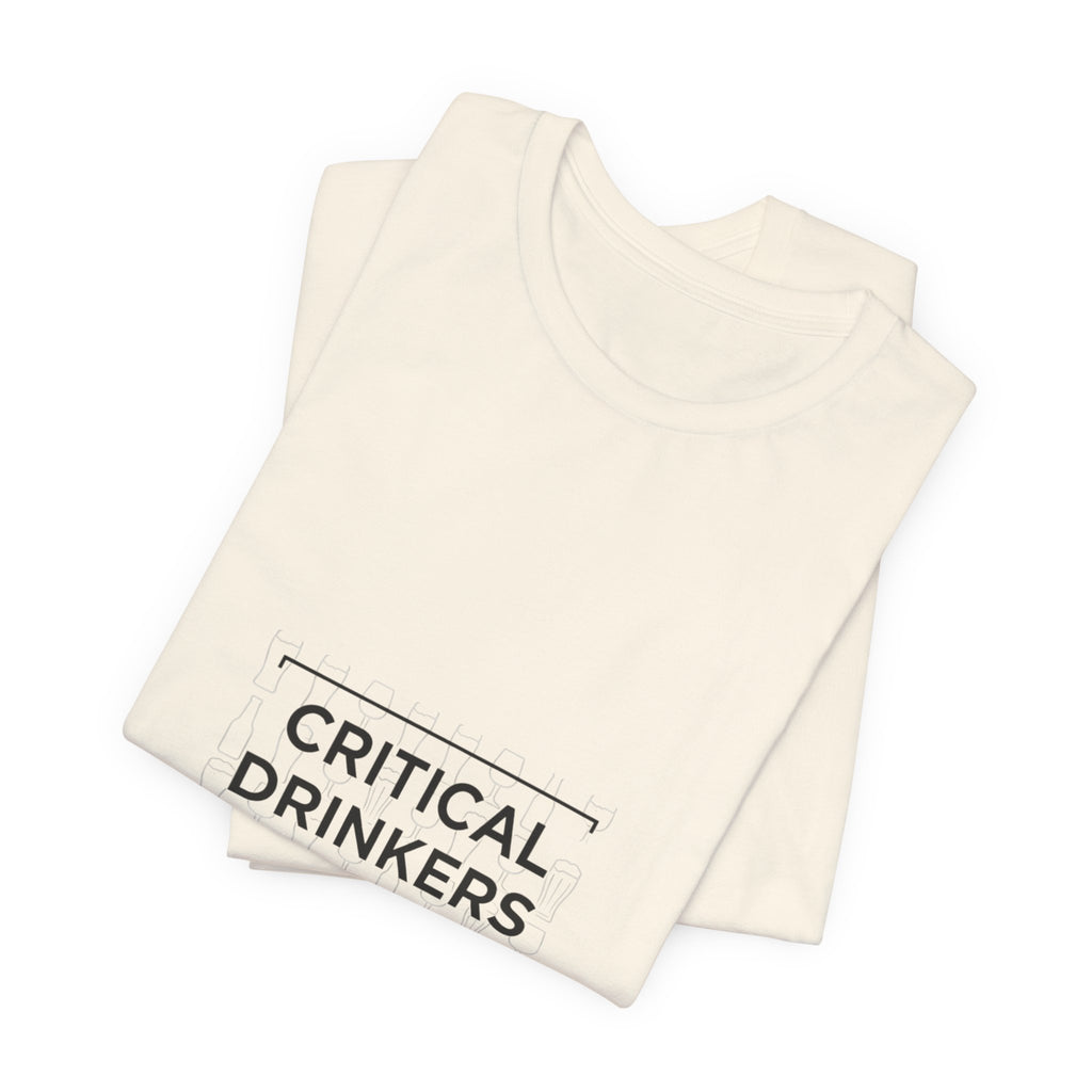 Critical Drinkers Club Tee | critical thinking shirt, nerd humor