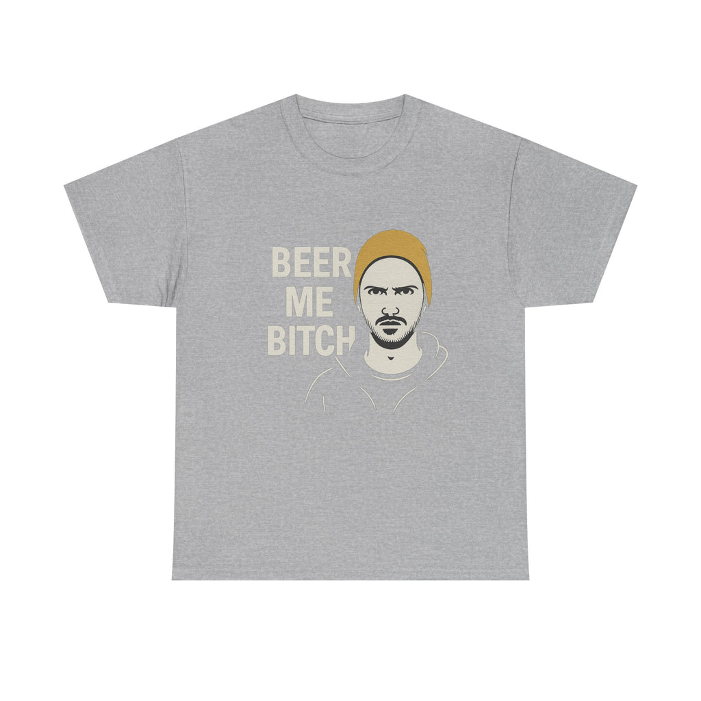 Beer Me Bitch T-Shirt — Graphic Funny Face Tee for Beer Lovers