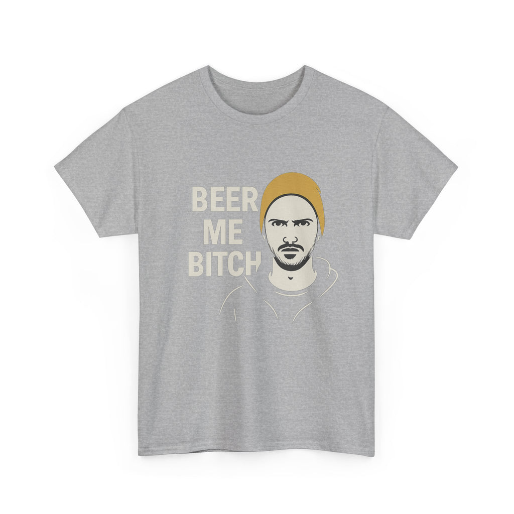 Beer Me Bitch T-Shirt — Graphic Funny Face Tee for Beer Lovers